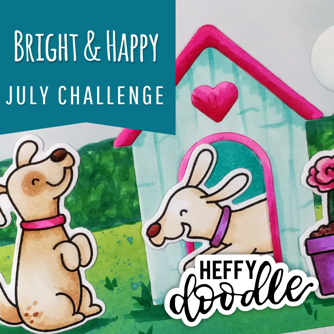 Bright & Happy – July Heffy Doodlers Challenge