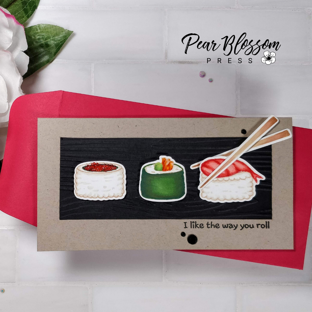 I Like the Way You Roll – Sushi Card