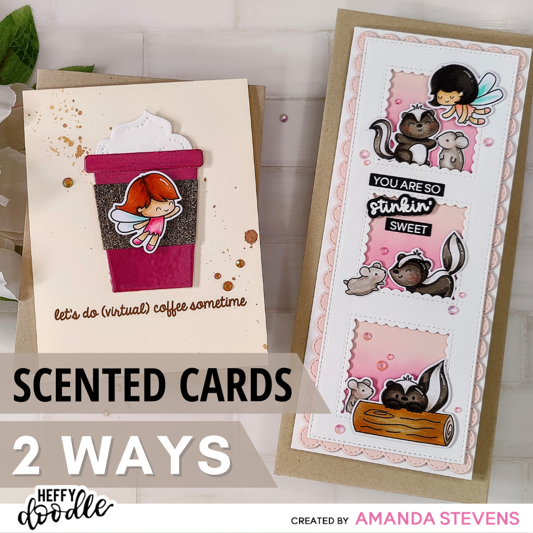 Scented Cards 2 Ways!