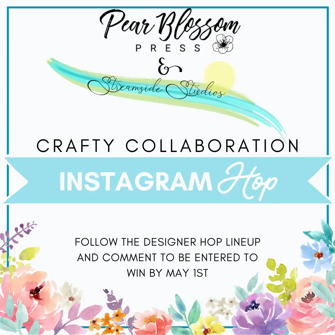 Pear Blossom Press and Streamside Studios Instagram Hop!