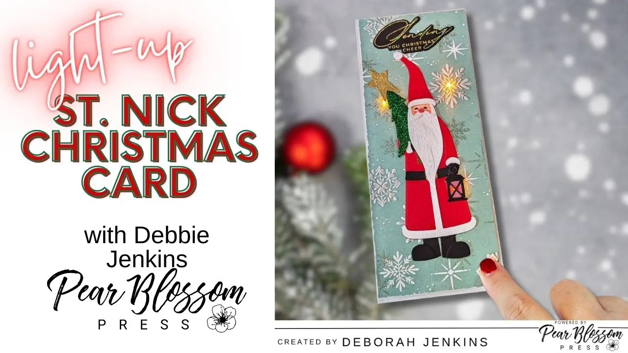 EASY Light-up St. Nick Christmas Card |  @DebbieJsCraftingCorner 
