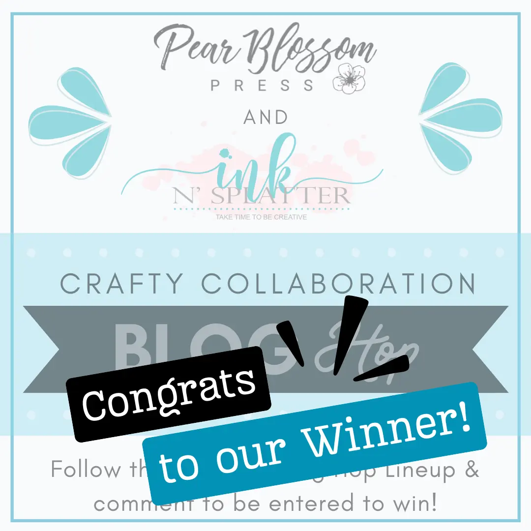 Pear Blossom Press and Ink N’ Splatter Blog Hop Winner Announcement