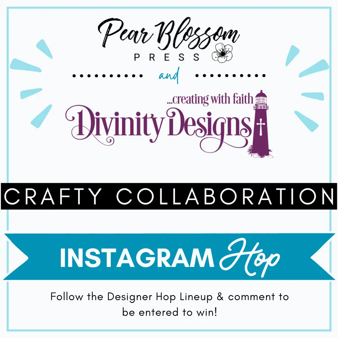 Pear Blossom Press and Divinity Designs Instagram Hop!